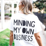 MINDING MY OWN BUSINESS | WOMEN'S TEE