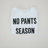 NO PANTS SEASON™ in Black | OVERSIZED | Kids Tee
