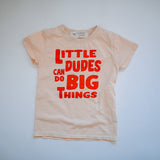 LITTLE DUDES CAN DO BIG THINGS in vivid orange | OVERSIZED | Kids Tee