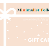 MINIMALIST FOLK CO. E-GIFT CARD