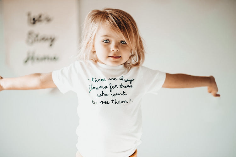 THERE ARE ALWAYS FLOWERS | Kids Tee
